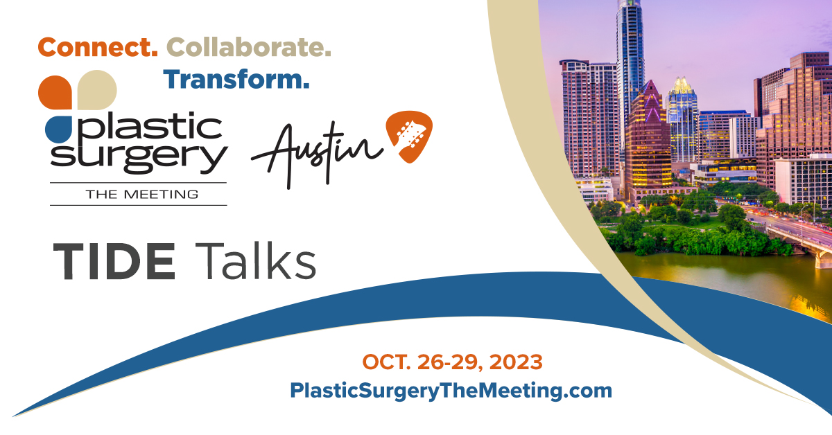 TIDE Talks Return in 2024 Plastic Surgery The Meeting