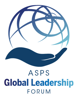 ASPS Global Leadership Forum ASPS Global Leadership Forum